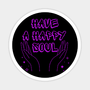 Happy Soul Magnet